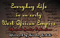 Everyday Life in an Early West African Empire
